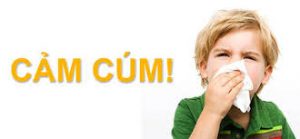 Bệnh Cảm Cúm Ở Trẻ - TRƯỜNG MẦM NON VOI CON
